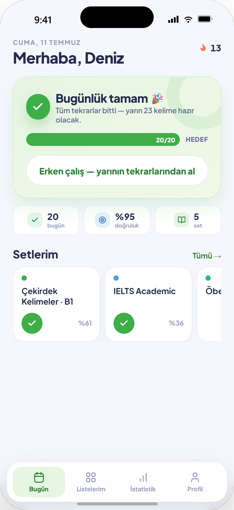 Bugün ekranı: günlük hedef ve setler